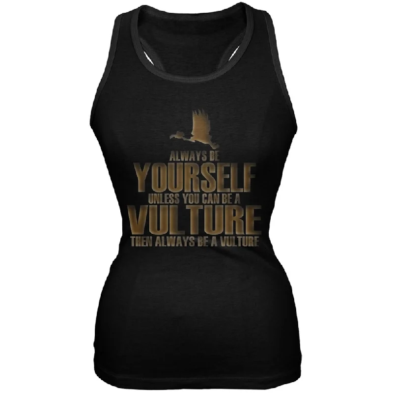 Always Be Yourself Vulture Black Juniors Soft Tank Top lace back tank